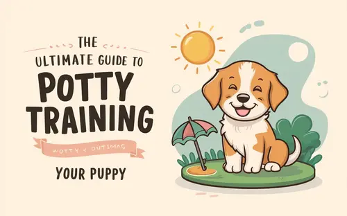 Read more about the article The Ultimate Guide to Potty Training Your Puppy