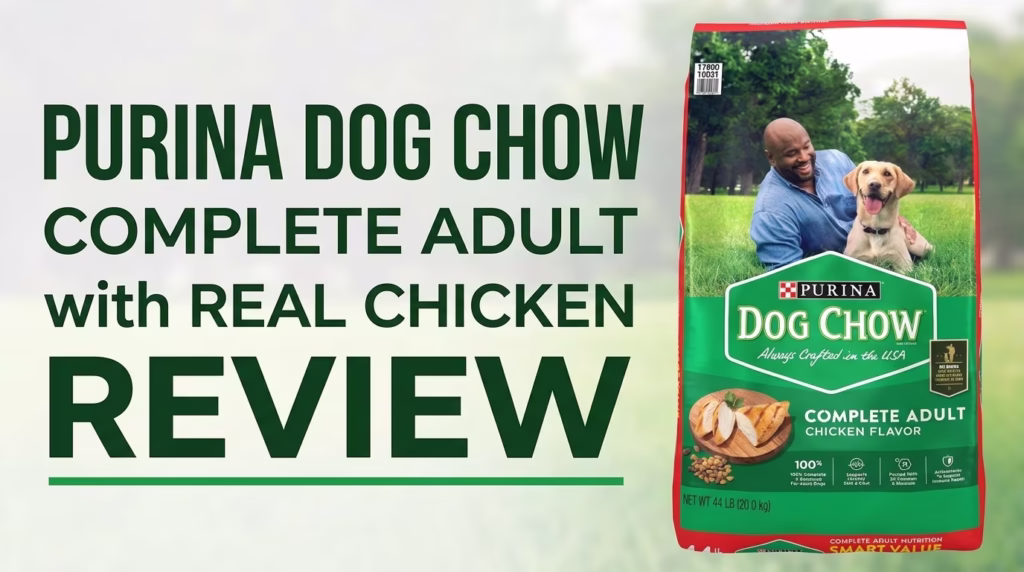 Purina Dog Chow Complete Adult with Real Chicken Review