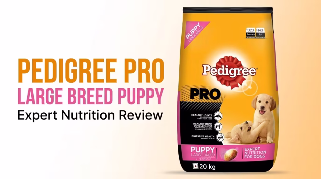Pedigree PRO Expert Nutrition for Large Breed Puppy Review